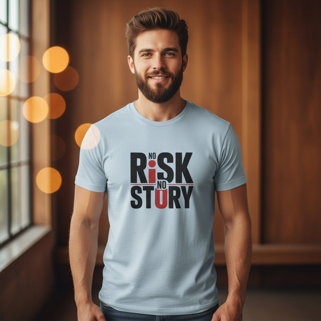 No Risk No Story T-Shirt — Inspirational Adventure Quote Tee