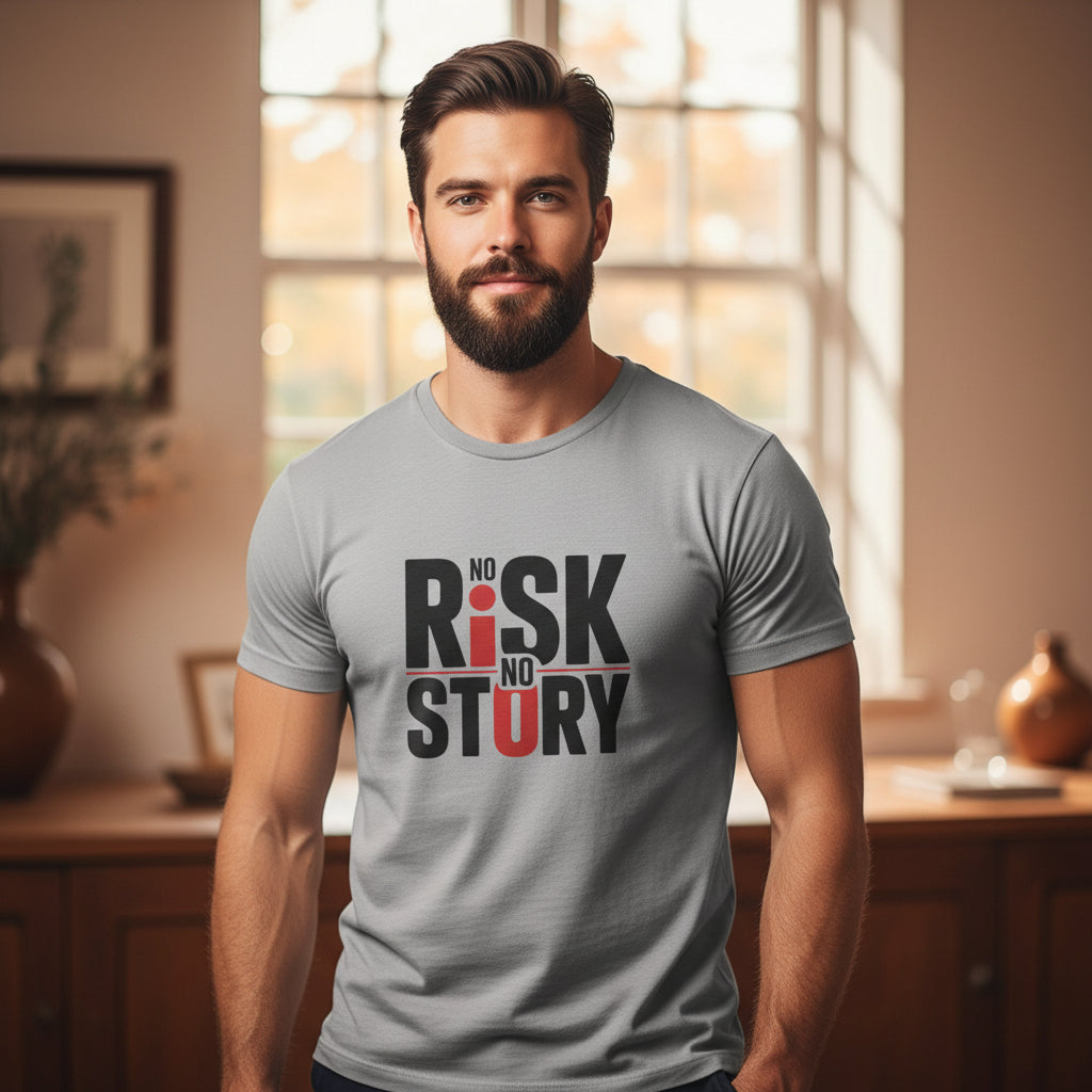 No Risk No Story T-Shirt — Inspirational Adventure Quote Tee