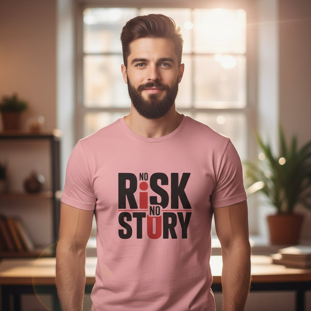 No Risk No Story T-Shirt — Inspirational Adventure Quote Tee