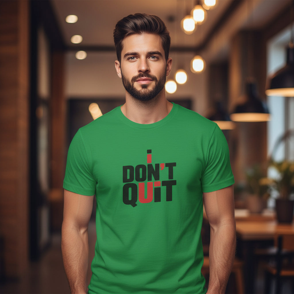 Don’t Quit Motivational Tee