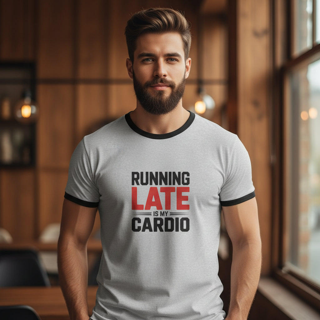 Running Late Is My Cardio Ringer Tee
