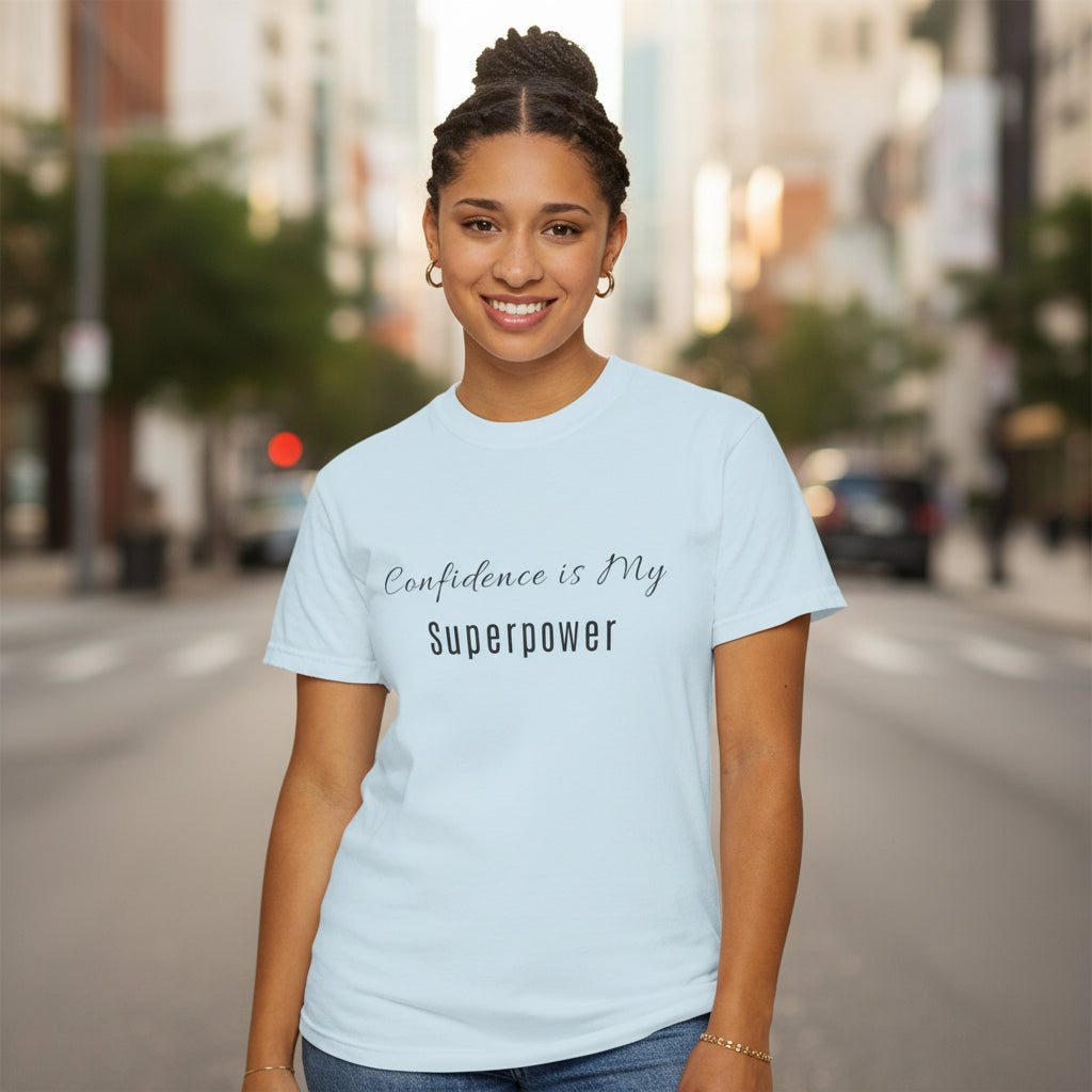 Confidence Is My Superpower T-Shirt